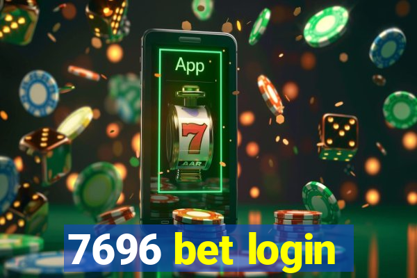 7696 bet login